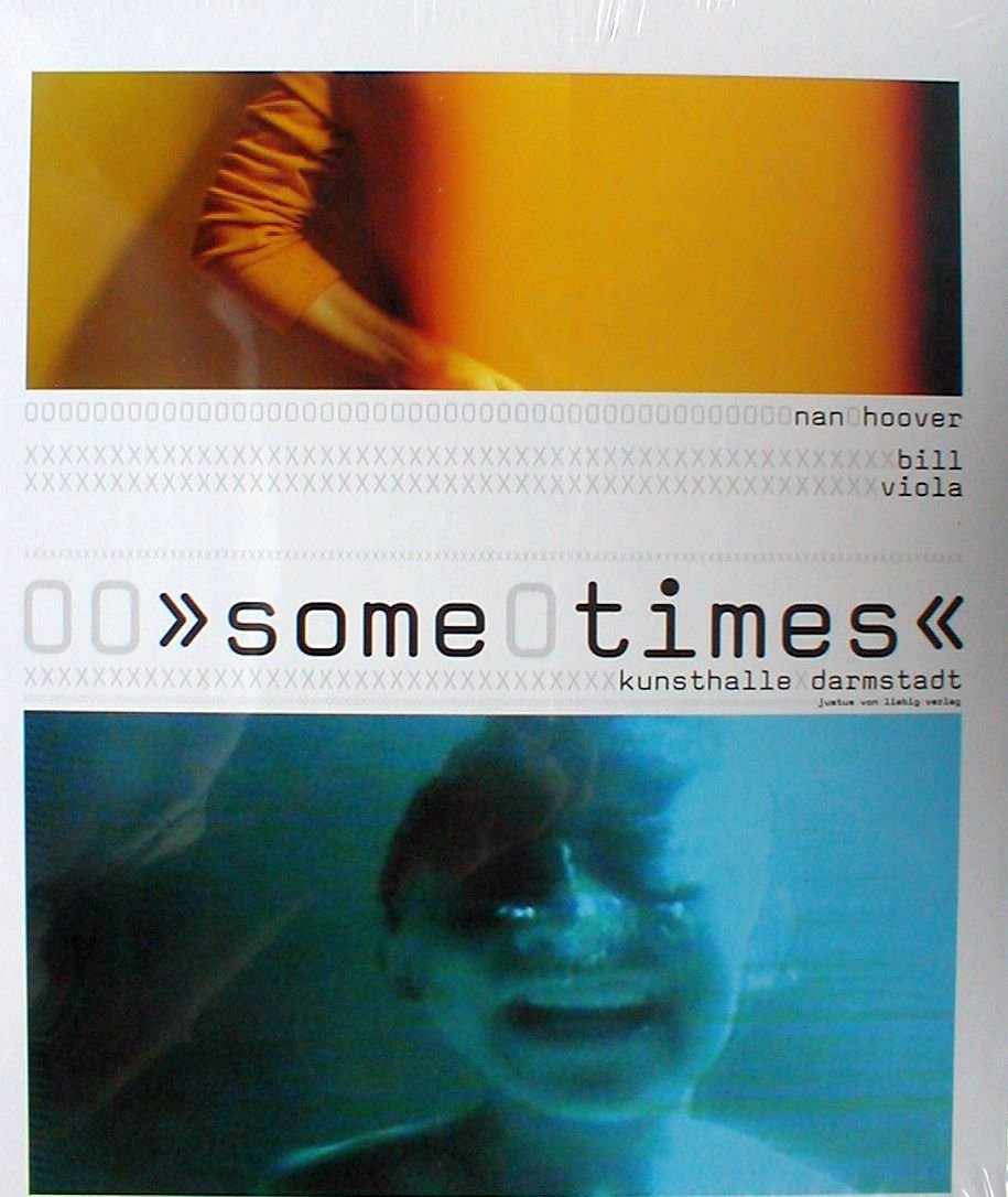 Some times. Nan Hoover, Bill Viola: Ausstellungskatalog Professional & Reference Books