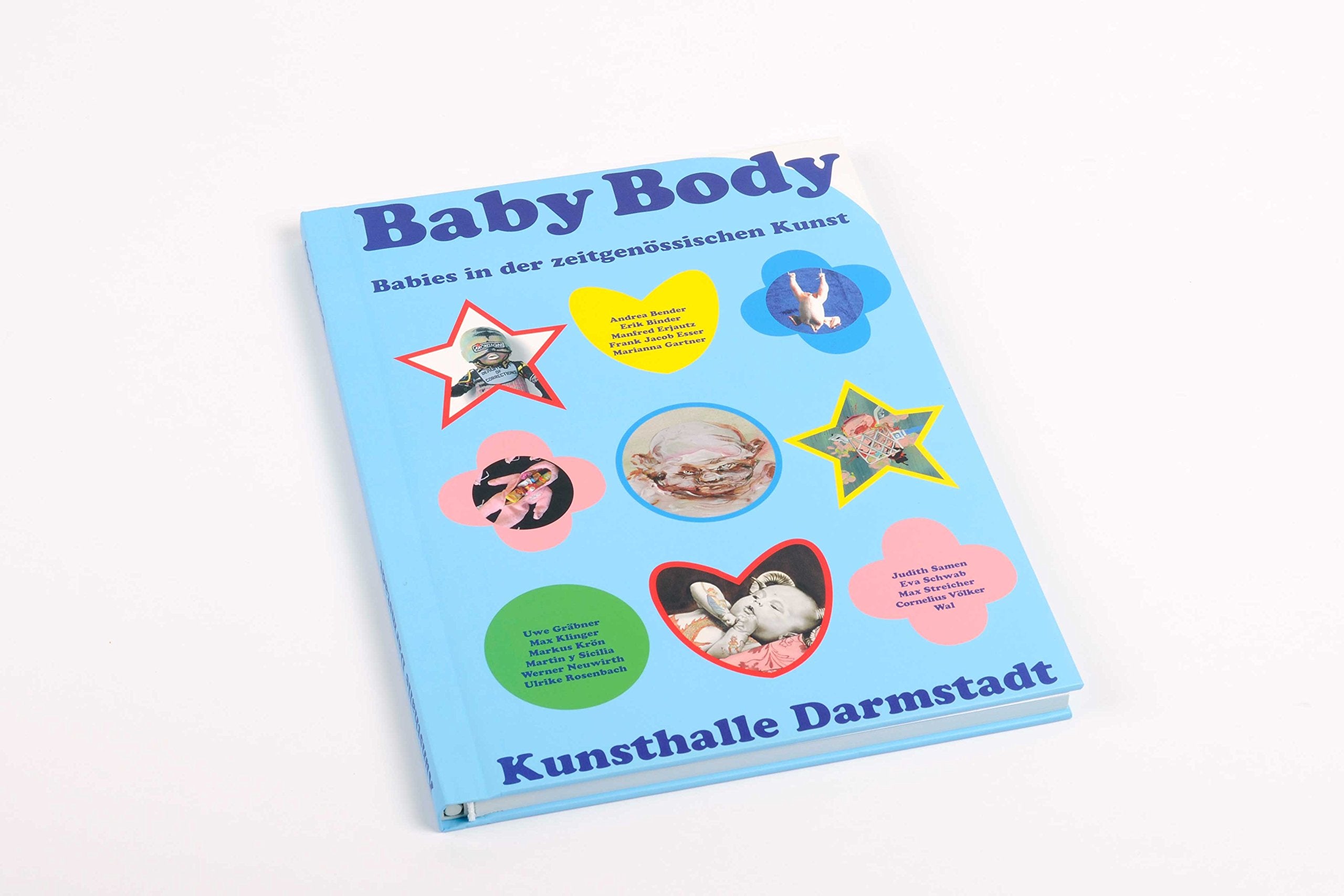 Baby Body, Ausstellungskatalog: Babies in der zeitgenössischen Kunst Reference Books