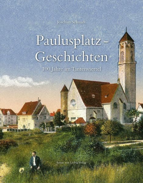 Paulusplatz-Geschichten: 100 Jahre im Tintenviertel Architecture