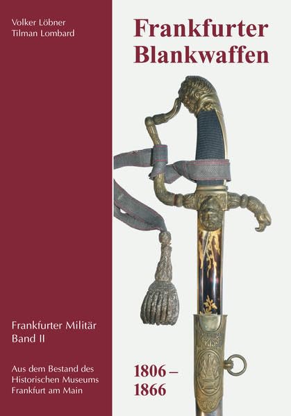 Frankfurter Blankwaffen: und Militaria Reference Books