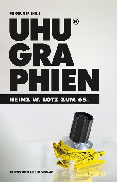 UHUGRAPHIEN: Heinz W. Lotz zum 65. book