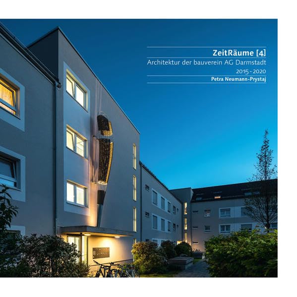 Zeiträume 4: Architektur der bauverein AG Darmstadt 2015 - 2020 book