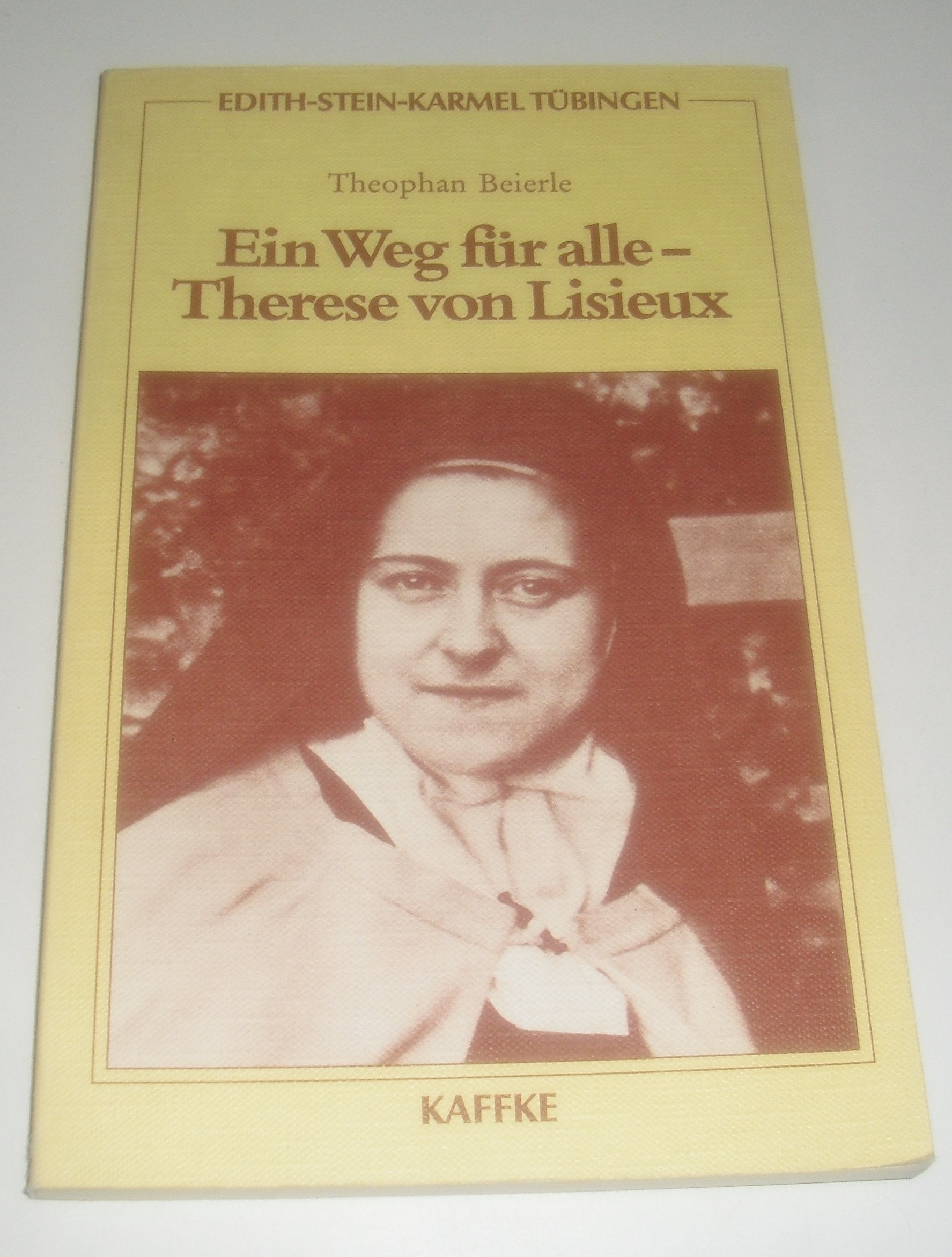 Ein Weg für alle - Therese von Lisieux book
