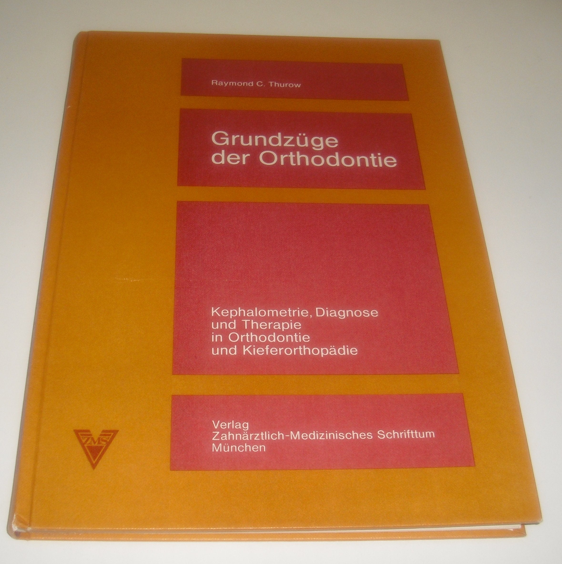 Grundzüge der Orthodontie.. Kephalometrie, Diagnose und Therapie in Orthodontie und Kieferorthopädie. Medicine