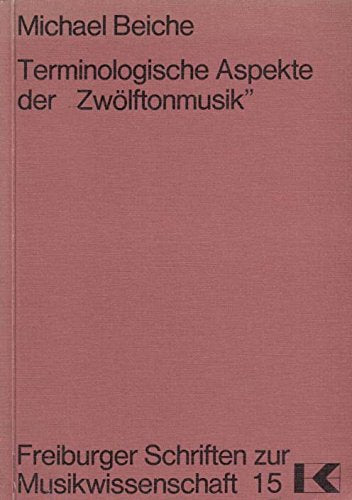 Terminologische Aspekte der "Zwölftonmusik" (Freiburger Schriften zur Musikwissenschaft) Film, Art & Culture