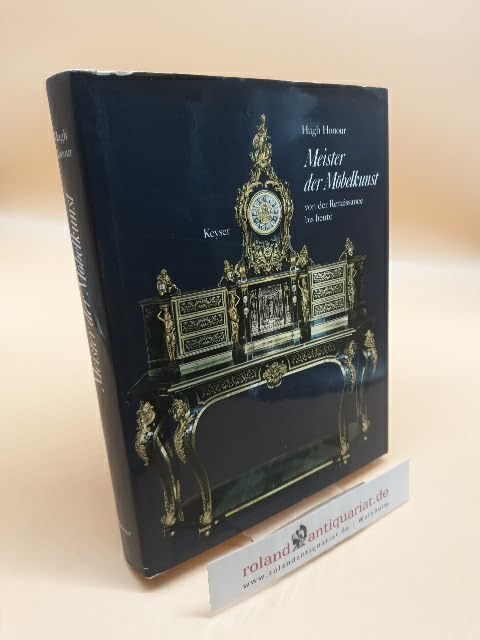 Meister der Möbelkunst. Von der Renaissance bis heute Professional & Reference Books