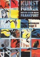 Kunstführer Frankfurt. Region Rhein- Main Books