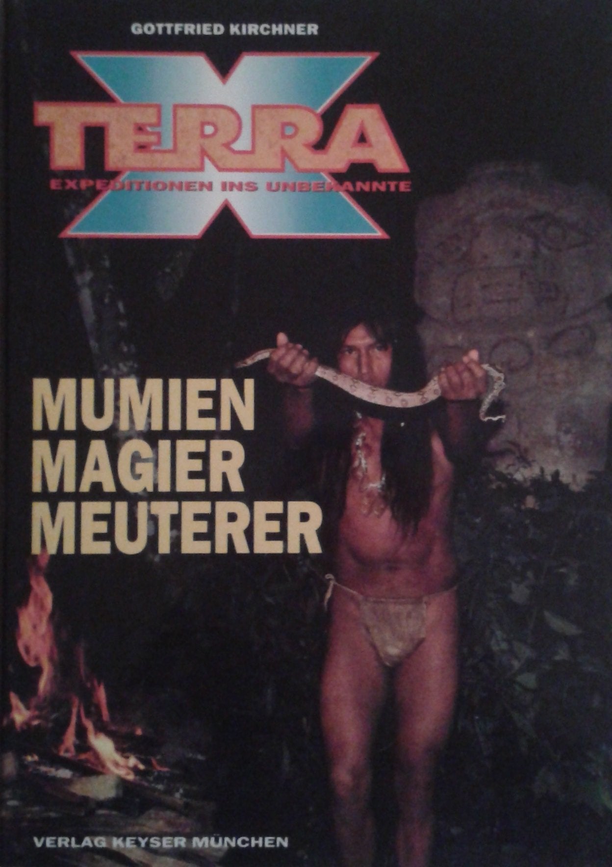 Terra X. Mumien. Magier. Meuterer. Expeditionen ins Unbekannte Books
