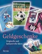 Geldgeschenke: Originelle und fantasievolle Ideen Hobbies & Crafts