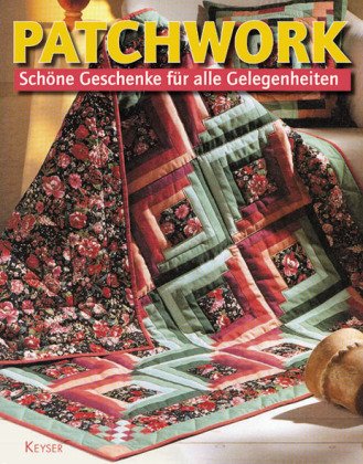 Patchwork: Schöne Geschenke für alle Gelegenheiten Books