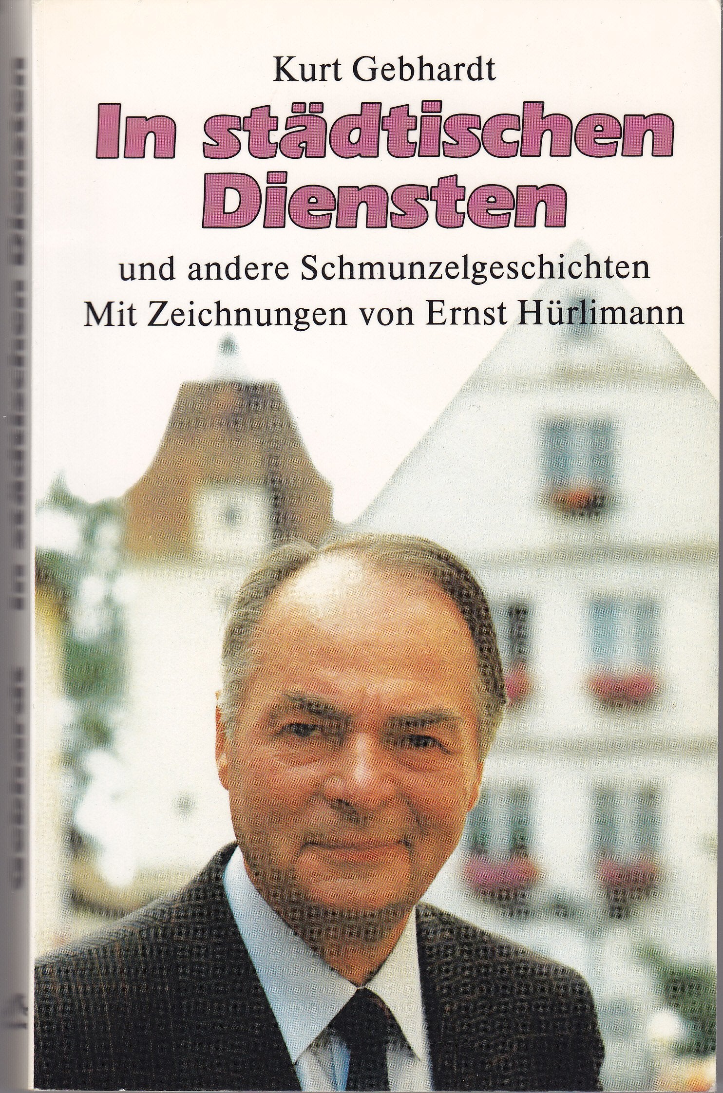 In städtischen Diensten und andere Schmunzelgeschichten Books
