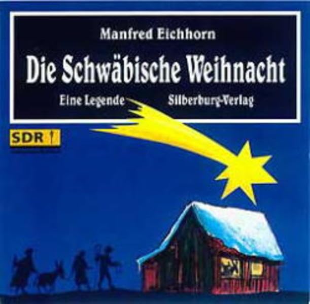 Die Schwäbische Weihnacht: Eine Legende Books