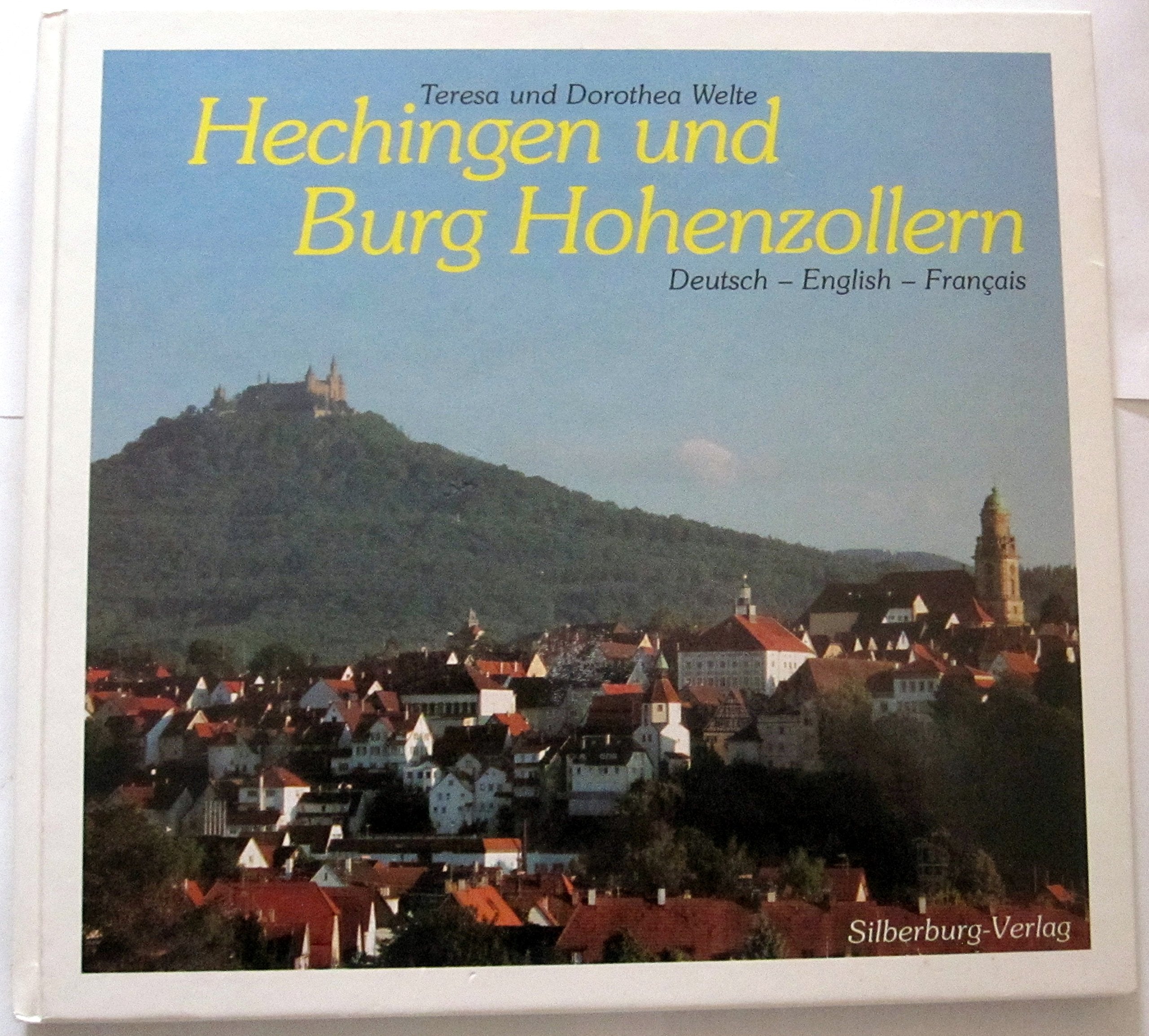 Hechingen und Burg Hohenzollern: Ein Bildband mit mehrsprachigen Erläuterungen Travel