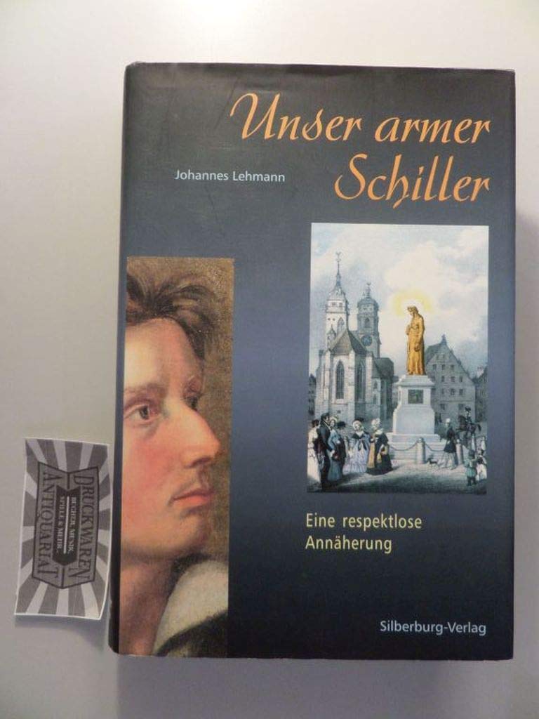 Unser armer Schiller Memories