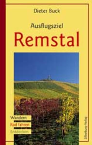 Ausflugsziel Remstal: Wandern, Rad fahren, Entdecken Leisure, Home & Garden