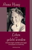 Leben und gelebt werden: Erinnerungen und Betrachtungen Memories