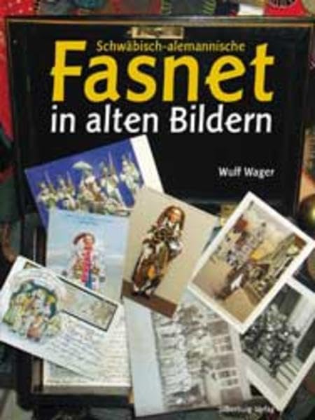 Schwäbisch-alemannische Fasnet in alten Bildern Photography