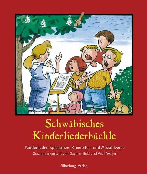 Schwäbisches Kinderliederbüchle: Kinderlieder, Spieltänze, Kniereiter- und Abzählverse Sheet Music