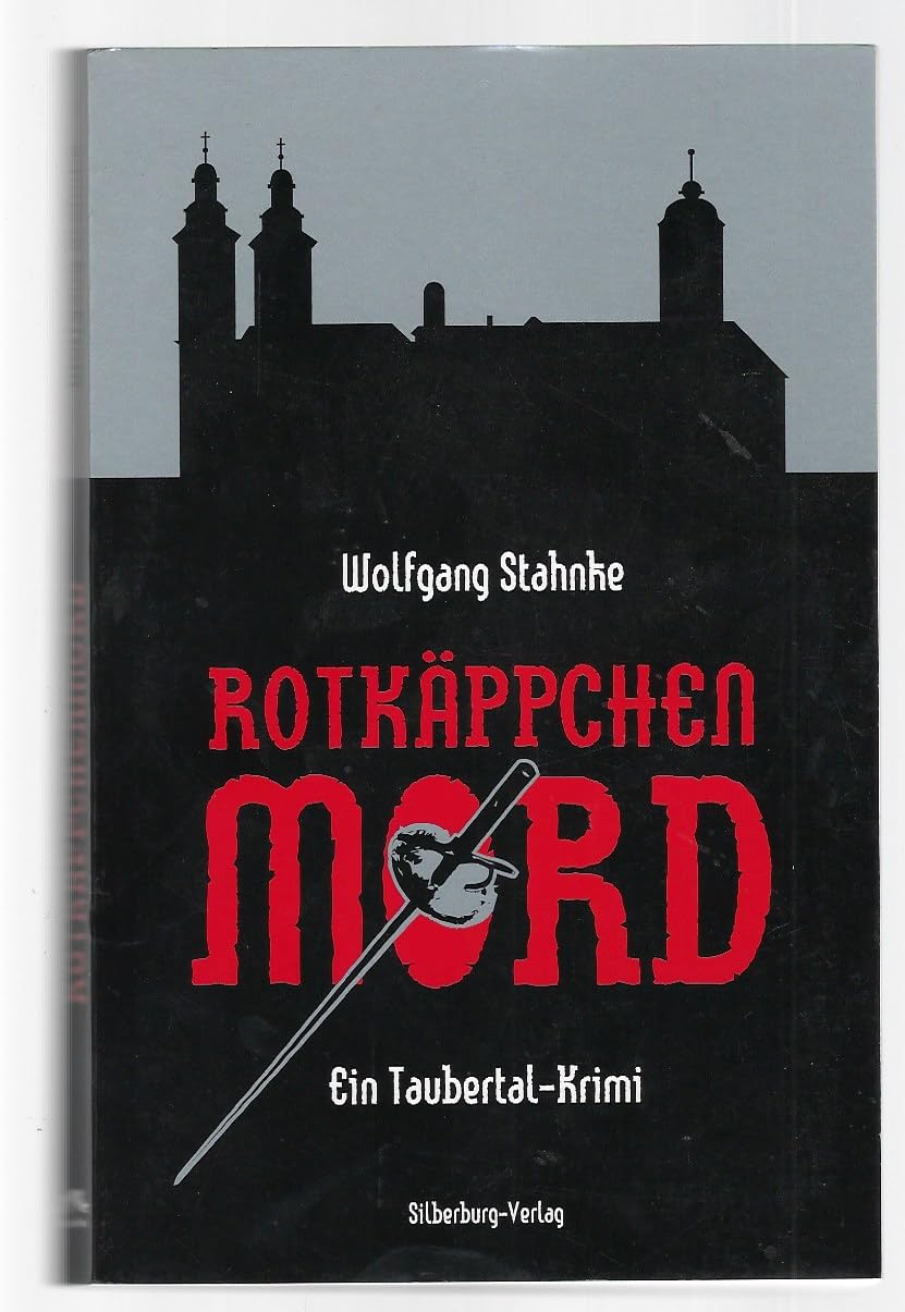 Rotkäppchenmord: Ein Taubertal-Krimi Crime & Thrillers