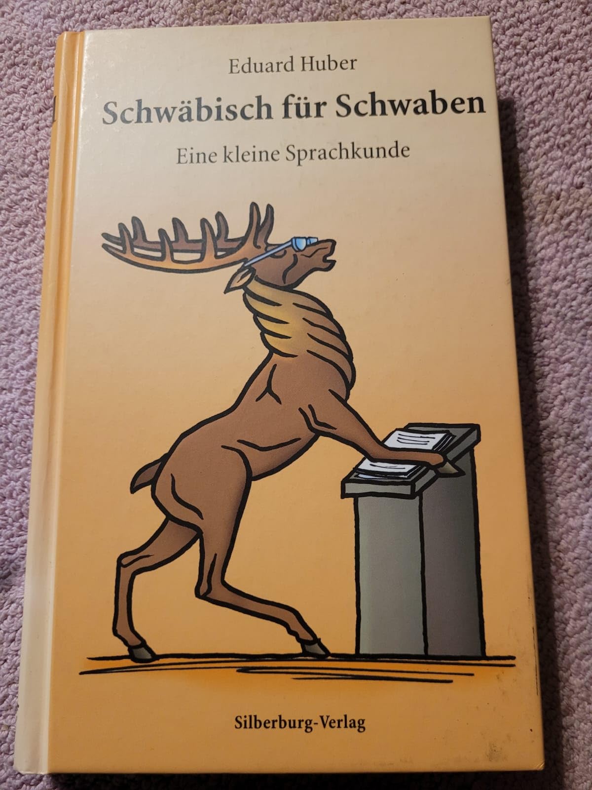 Schwäbisch für Schwaben: Eine kleine Sprachkunde Learning & Reference