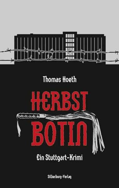 Herbstbotin: Ein Stuttgart-Krimi: Ein Stuttgart-Krimi. Ausgezeichnet mit dem Stuttgarter Krimipreis 2010 für den besten deutschsprachigen ... Friedrich-Glauser-Preis 2010, Sparte Debüt Contemporary literature