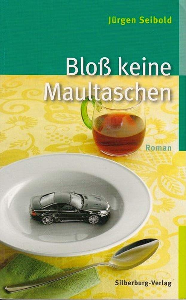 Bloß keine Maultaschen Contemporary literature