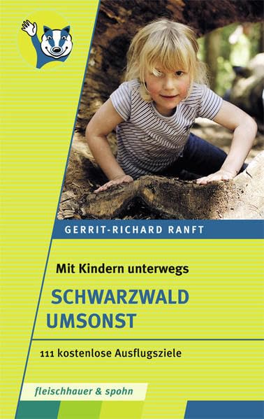 Mit Kindern unterwegs – Schwarzwald umsonst Leisure, Home & Garden