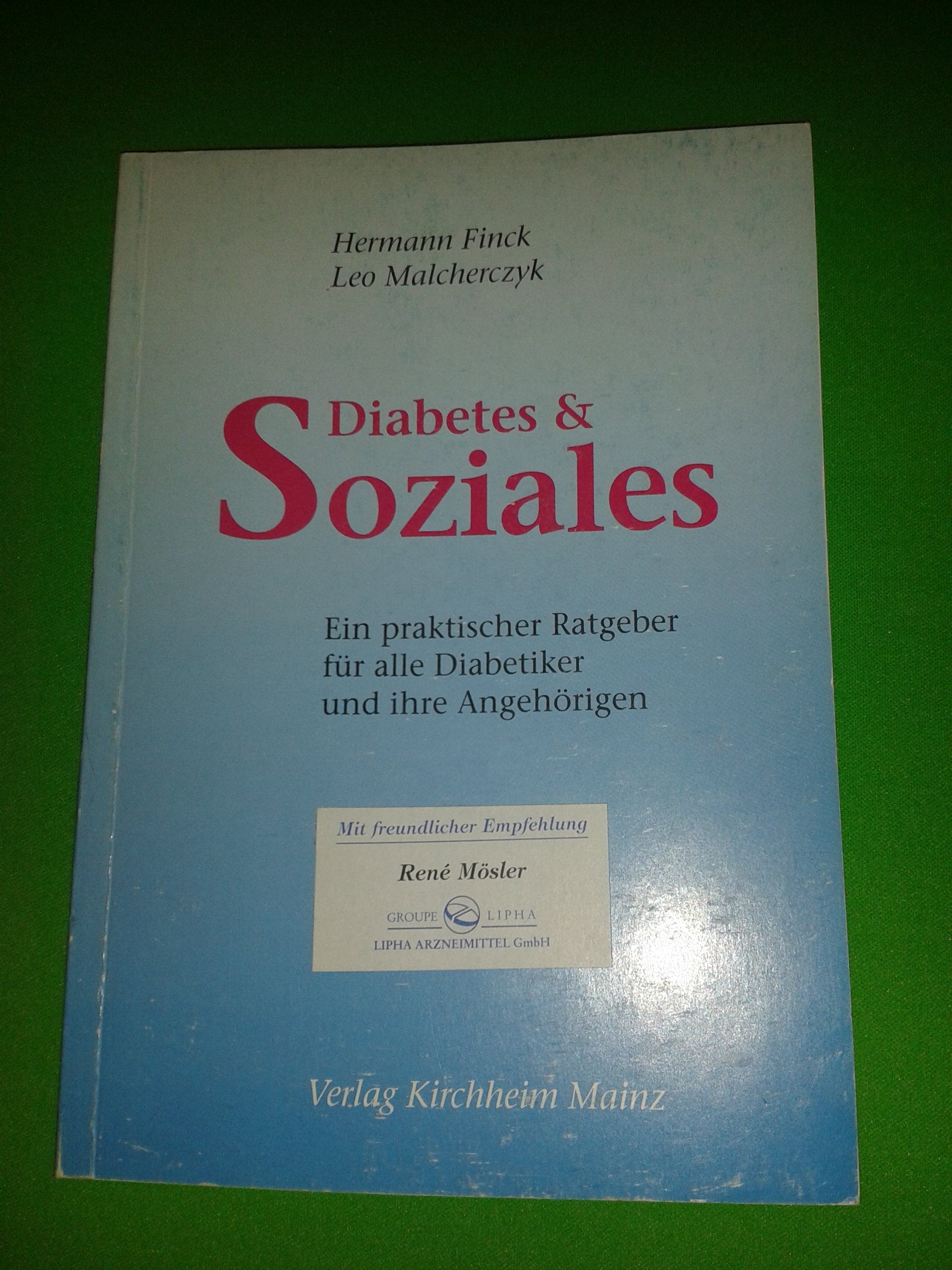 Diabetes & Soziales: Ein praktischer Ratgeber für alle Diabetiker und ihre Angehörigen Books
