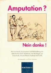 Amputation?: Nein danke! Medicine