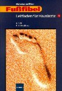 Diabetes mellitus, Fußfibel, Leitfaden für Hausärzte Medicine