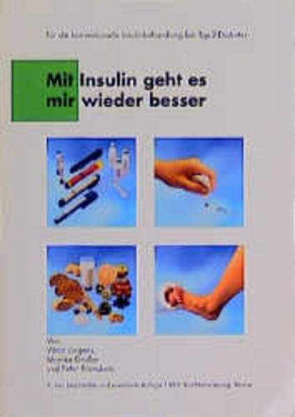 Mit Insulin geht es mir wieder besser: Für Typ-2-Diabetiker, die Insulin spritzen Health, Nutrition & Fitness