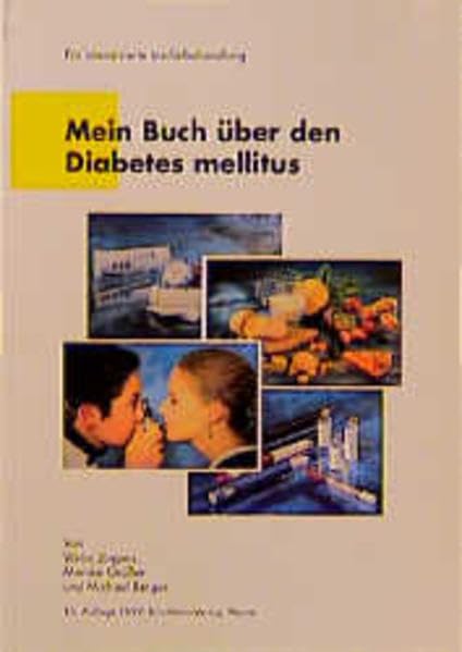 Mein Buch über den Diabetes mellitus: Ausgabe für Typ-1-Diabetiker Medicine