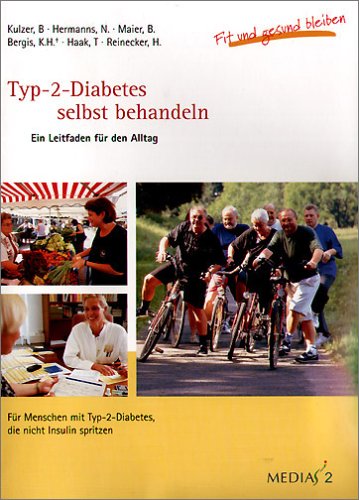 Typ-2-Diabetes selbst behandeln: Medias 2 - Patientenhandbuch Health, Nutrition & Fitness