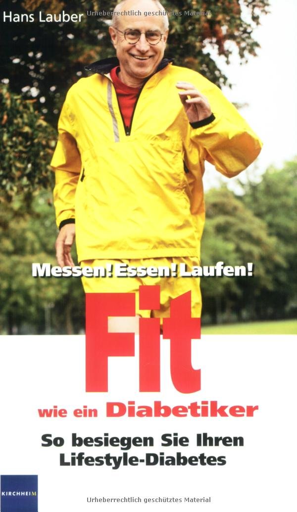 Fit wie ein Diabetiker: Messen! Essen! Laufen! Medicine