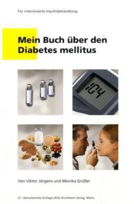 Mein Buch über den Diabetes mellitus Medicine