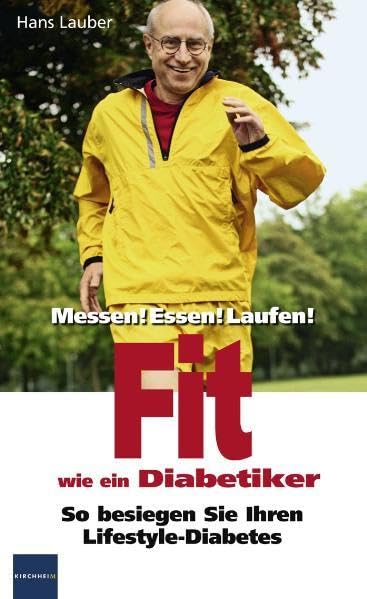 Fit wie ein Diabetiker: Messen! Essen! Laufen! Medicine