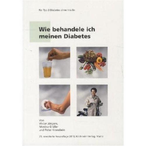Wie behandele ich meinen Diabetes: Für Typ-2-Diabetes ohne Insulin Medicine