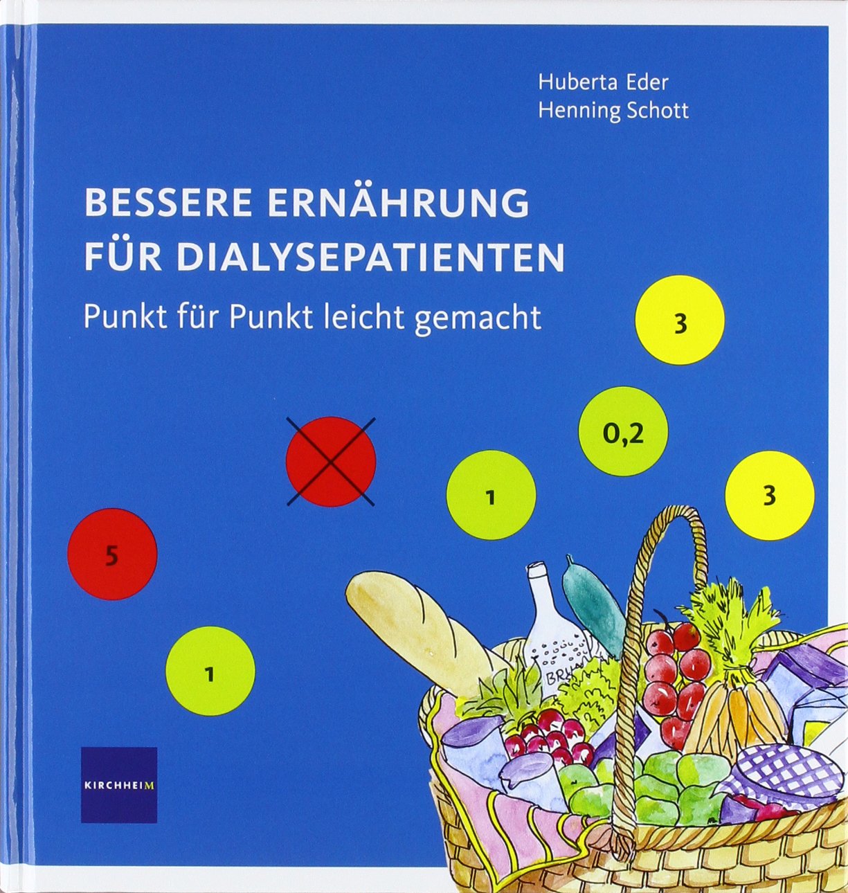 Bessere Ernährung für Dialysepatienten: Punkt für Punkt leicht gemacht Medicine