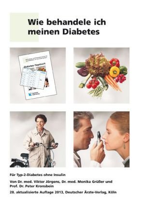 Wie behandele ich meinen Diabetes: Für Typ-2-Diabetes ohne Insulin Medicine