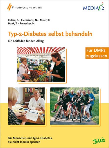 Medias 2 Basis Typ-2-Diabetes selbst behandeln: Ein Leitfaden für den Alltag Medicine