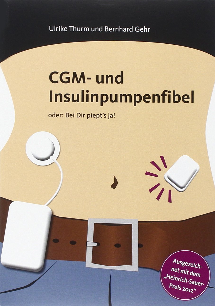 CGM- und Insulinpumpenfibel: Bei Dir piept's ja Medicine