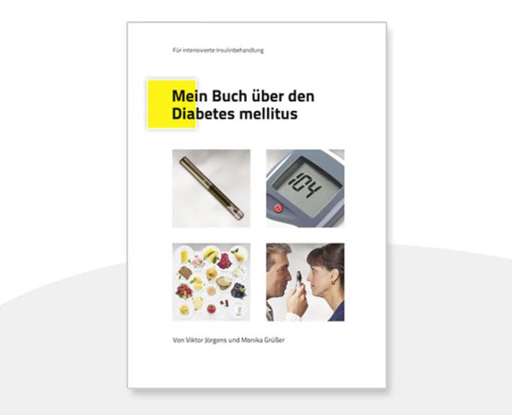 Mein Buch über den Diabetes mellitus Medicine