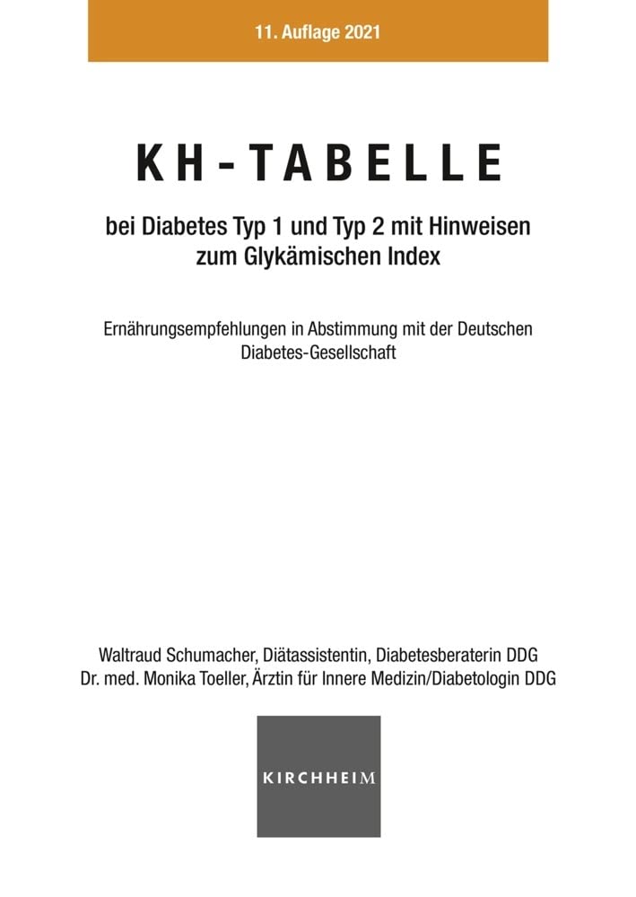 KH-Tabelle für Diabetiker: Ernährungsempfehlungen in Abstimmung mit der Deutschen Diabetes-Gesellschaft Medicine