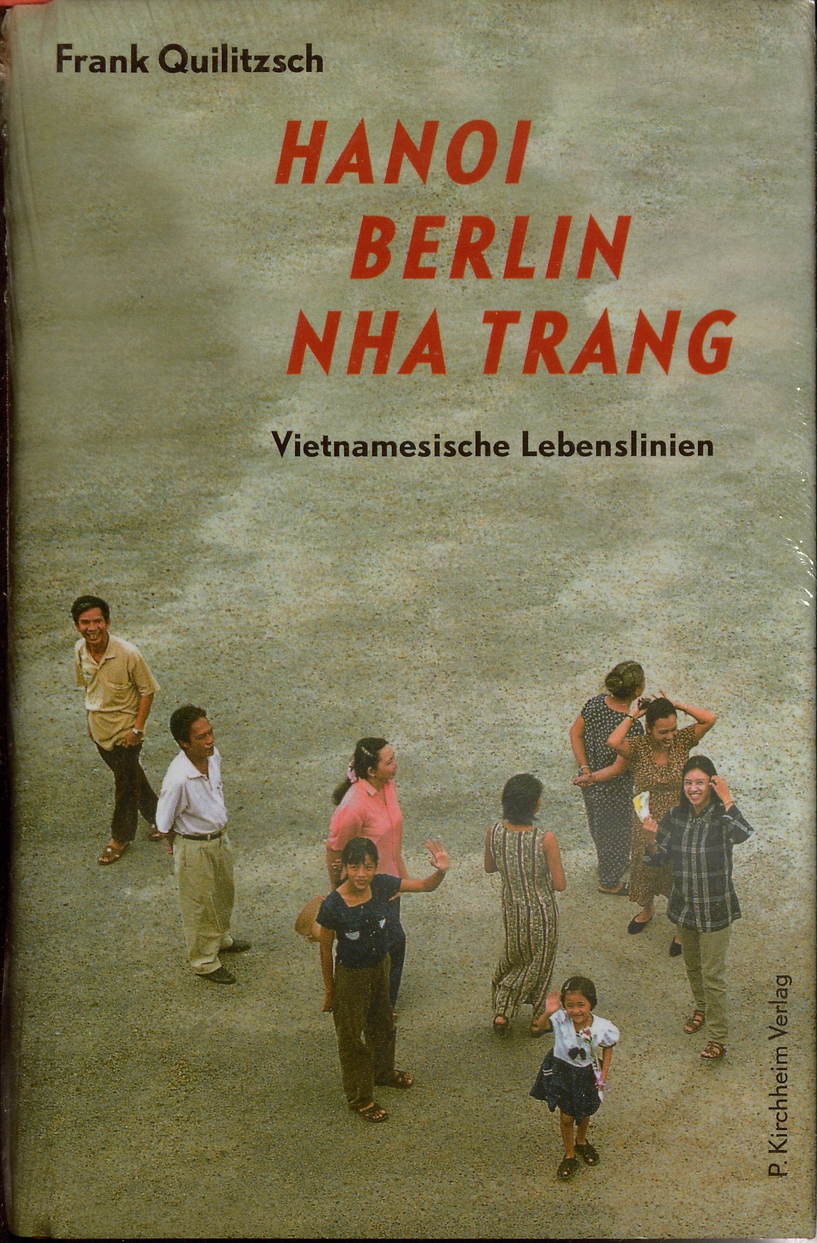 Hanoi Berlin Nha Trang: Vietnamesische Lebenslinien Contemporary literature