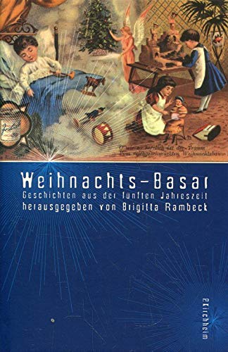 Weihnachtsbasar: Geschichten aus der fünften Jahreszeit Contemporary literature