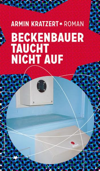 Beckenbauer taucht nicht auf Contemporary literature