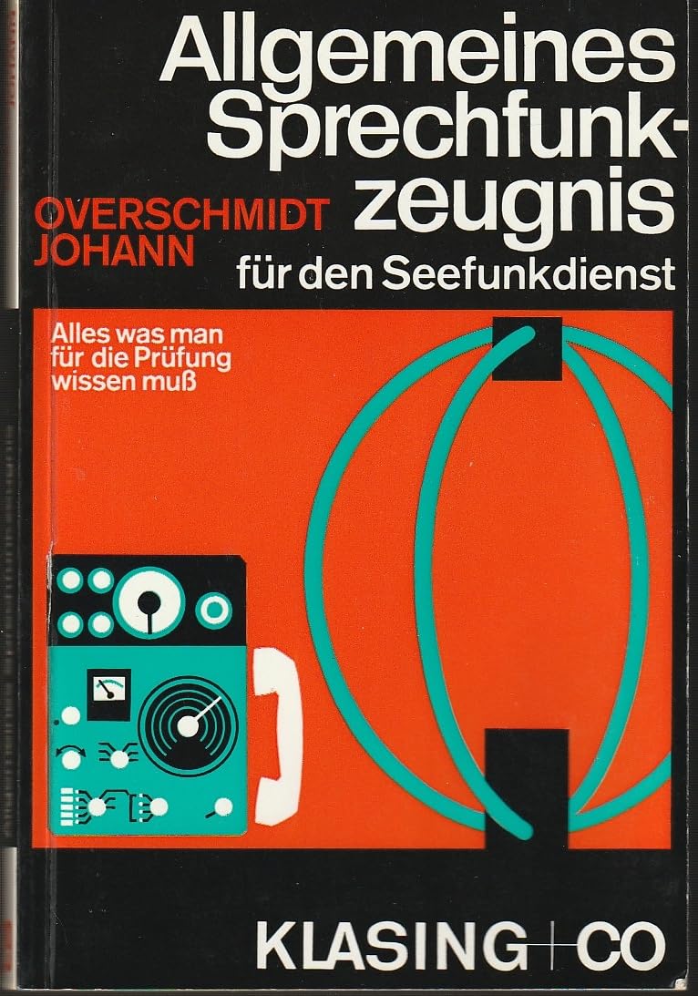 Allgemeines Sprechfunkzeugnis für den Seefunkdienst (Yacht-Bücherei) Law