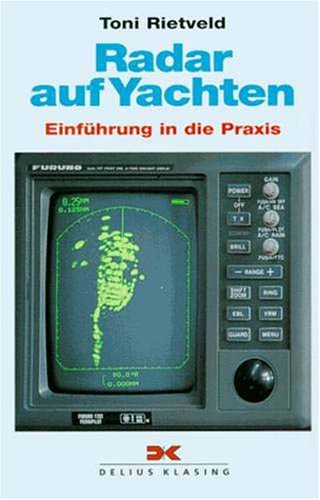Decca, Radar und Satellitennavigation (Yacht-Bücherei) Business & Technology