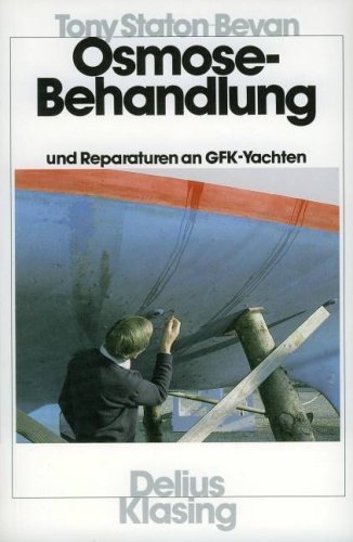 Osmose-Behandlung und Reparaturen an GFK-Yachten (Yacht-Bücherei) Leisure & Fun