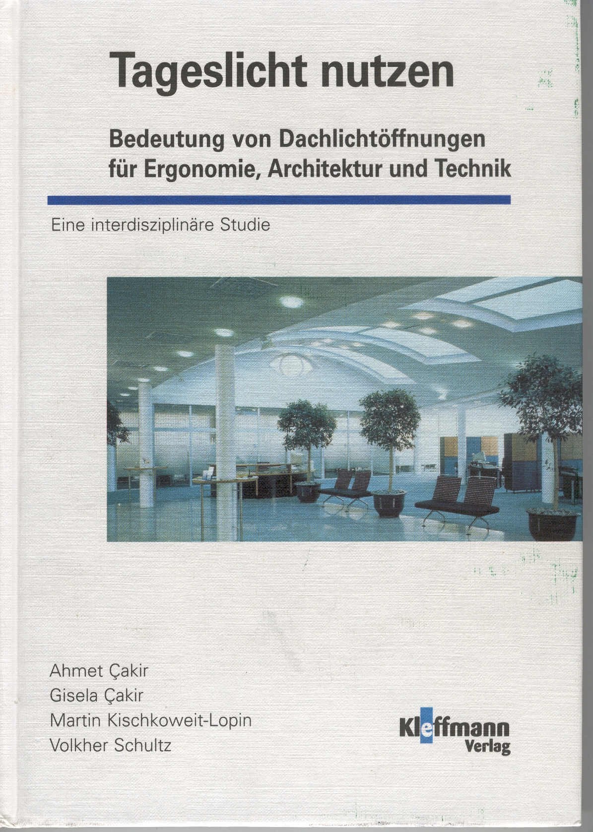 Tageslicht nutzen: Bedeutung von Dachlichtöffnungen für Ergonomie, Architektur und Technik Business & Technology